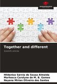 Together and different Together and different