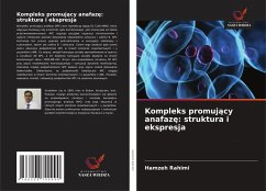 Cover Kompleks promuj¿cy anafaz¿: struktura i ekspresja
