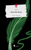 Wort für Wort. Life is a Story - story.one Wort für Wort. Life is a Story - story.one