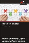 Insieme e diversi Insieme e diversi