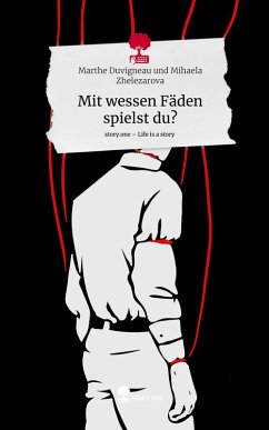 Cover Mit wessen Fäden spielst du?. Life is a Story - story.one