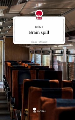 Cover Brain spill. Life is a Story - story.one