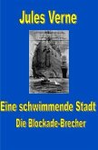 Eine schwimmende Stadt