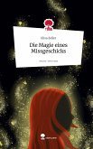 Die Magie eines Missgeschicks. Life is a Story - story.one Die Magie eines Missgeschicks. Life is a Story - story.one