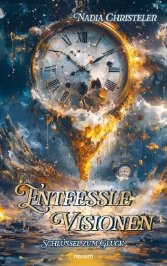 Entfessle Visionen (eBook, ePUB)