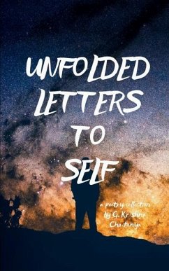 Unfolded Letters to Self - Chaitanya, G Krishna