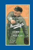 Happy Smith Goes to Brooklyn
