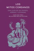 Los mitos coreanos Los mitos coreanos