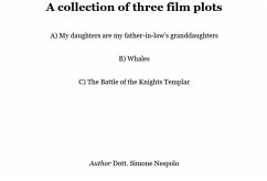Cover A Collection of Three Film Plots (eBook, ePUB)