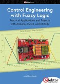 Control Engineering with Fuzzy Logic (eBook, PDF)