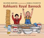 Kohkum's Royal Bannock
