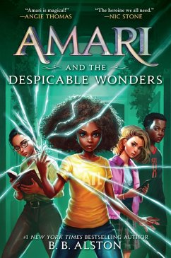 Amari and the Despicable Wonders - Alston, B B