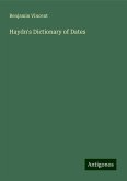 Haydn's Dictionary of Dates Haydn's Dictionary of Dates