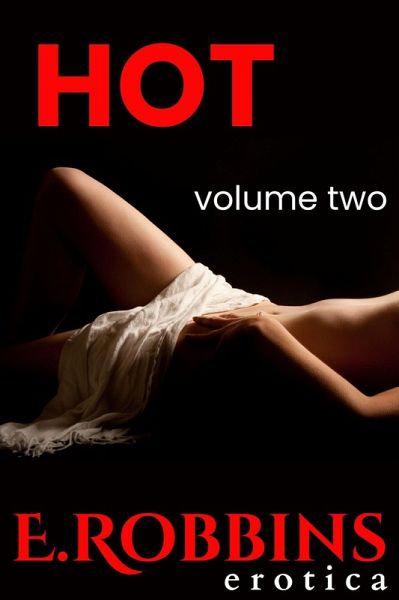 Hot: Volume Two (eBook, ePUB) Hot: Volume Two (eBook, ePUB)