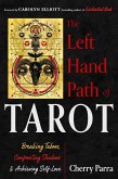 The Left-Hand Path of Tarot The Left-Hand Path of Tarot