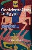 Occidentalism in Egypt Occidentalism in Egypt