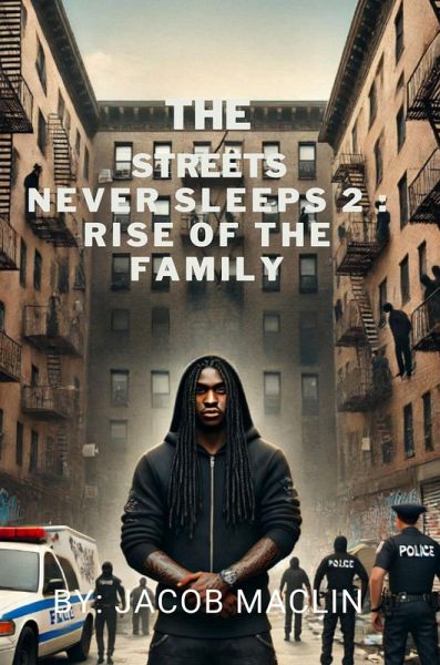 The Streets Never Sleeps 2: Rise of the Family (eBook, ePUB) The Streets Never Sleeps 2: Rise of the Family (eBook, ePUB)