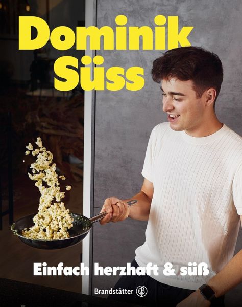 Einfach herzhaft & süss (eBook, ePUB) Einfach herzhaft & süss (eBook, ePUB)