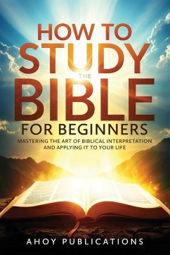 How to Study the Bible for Beginners - Publications, Ahoy