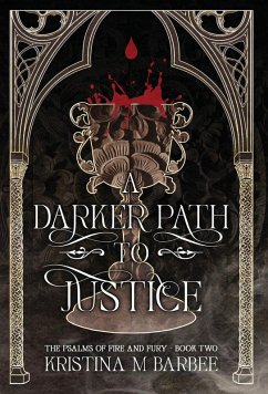 A Darker Path to Justice - Barbee, Kristina M