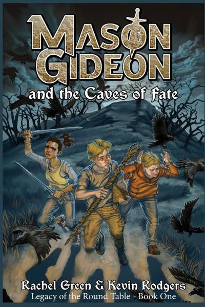 Mason Gideon and the Caves of Fate Mason Gideon and the Caves of Fate