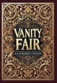 Vanity Fair (Collector's Edition) (Laminated Hardback with Jacket) Vanity Fair (Collector's Edition) (Laminated Hardback with Jacket)