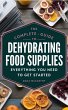 The Complete Guide to Dehydrating Food... - Bild 1