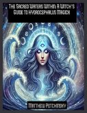 The Sacred Waters Within The Sacred Waters Within