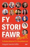 Fy Stori Fawr Arall - Profiadau dirdynnol 12 o newyddiadurwyr Fy Stori Fawr Arall - Profiadau dirdynnol 12 o newyddiadurwyr