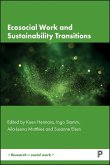Ecosocial Work and Sustainability Transitions Ecosocial Work and Sustainability Transitions