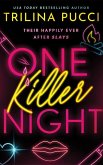 One Killer Night
