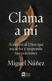 Clama a Mí Clama a Mí
