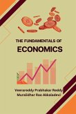 The Fundamentals of Economics The Fundamentals of Economics