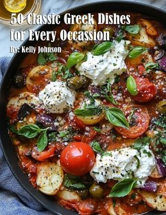 Cover 50 Classic Greek Dishes for Every Occassion
