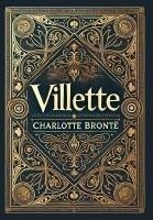 Villette (Collector's Edition) (Laminated Hardback with Jacket) - Brontë, Charlotte