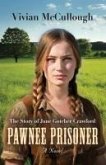 Pawnee Prisoner Pawnee Prisoner