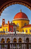 Lisbon Dream (Eternal Lisbon, #3) (eBook, ePUB)