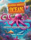 Grandma Bootsy's Ocean Grandma Bootsy's Ocean