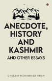 Anecdote, History and Kashmir Anecdote, History and Kashmir