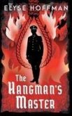 The Hangman's Master The Hangman's Master