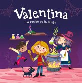 Valentina. La poción de la bruja (eBook, ePUB) Valentina. La poción de la bruja (eBook, ePUB)