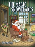 The Magic Snowflakes The Magic Snowflakes