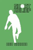 Short Relief Short Relief