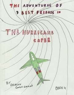 The Adventures of 3 Best Friends in The Hurricane Caper