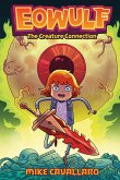 Eowulf: The Creature Connection Eowulf: The Creature Connection