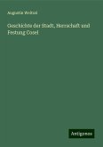 Geschichte der Stadt, Herrschaft und Festung Cosel