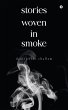 Stories Woven in Smoke - Bild 1