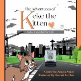 The Adventures of Keke the Kitten The Adventures of Keke the Kitten