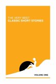 The Very Best Classic Short Stories The Very Best Classic Short Stories