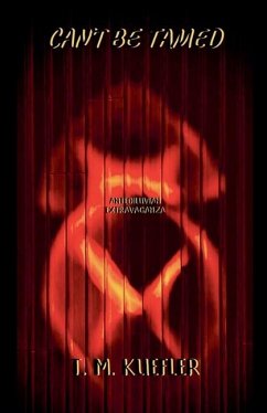 Can't Be Tamed - Kuefler, T M
